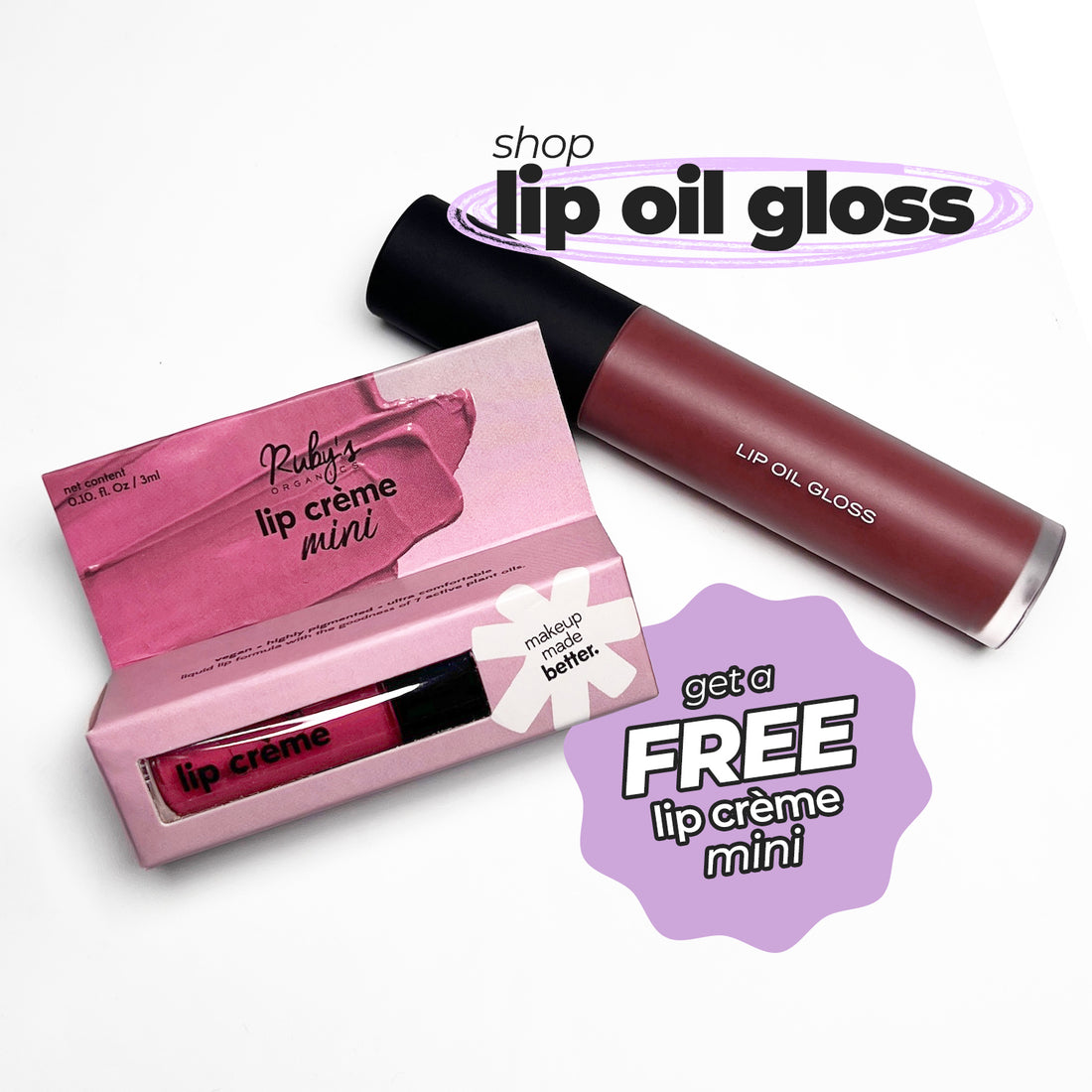 FREE Lip Crème Mini with Lip Oil Gloss