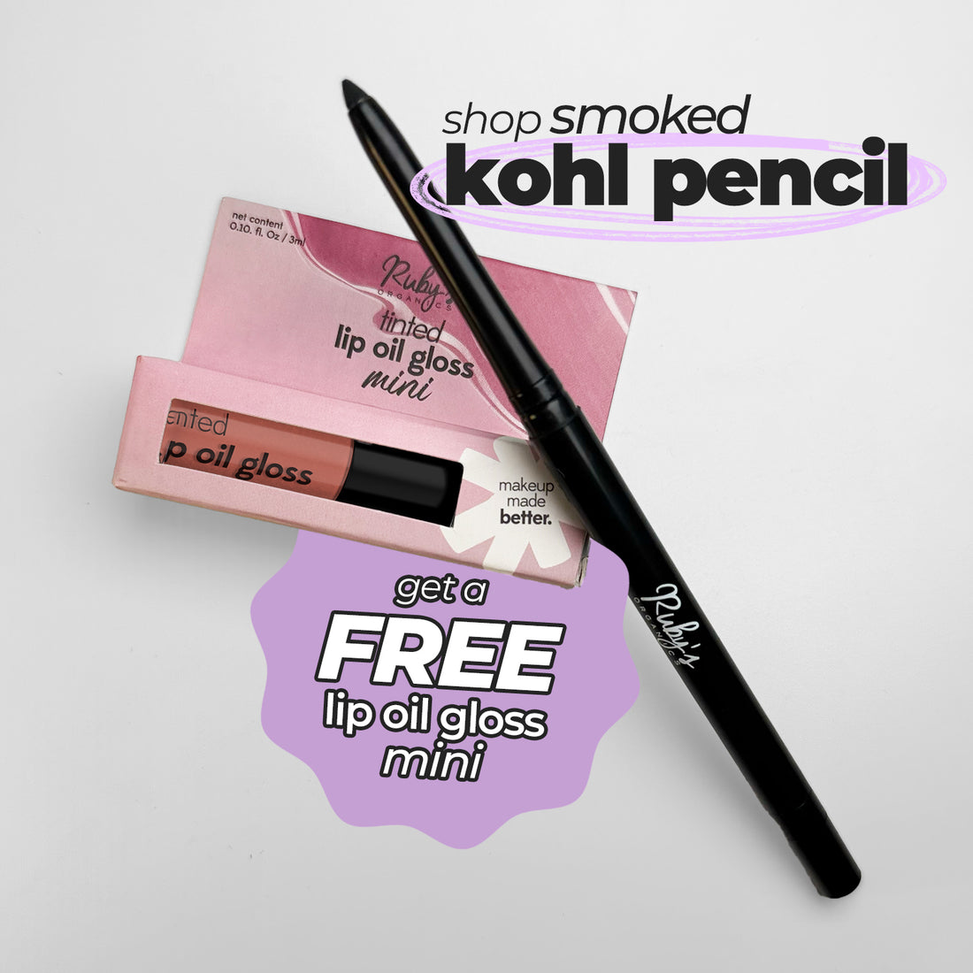FREE Lip Oil Gloss Mini with Smoked Kohl Pencil